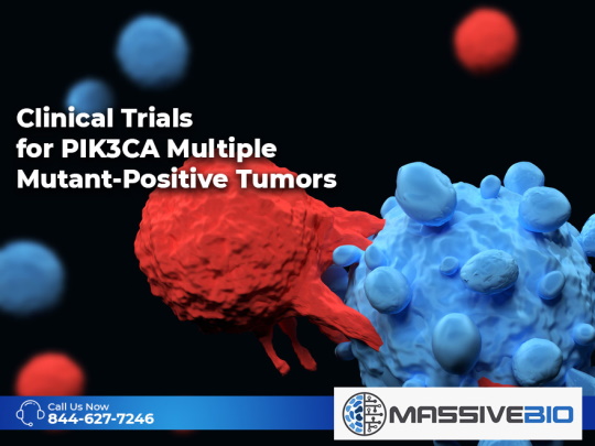 clinical trials for pik3ca multiple mutant positive tumors 01