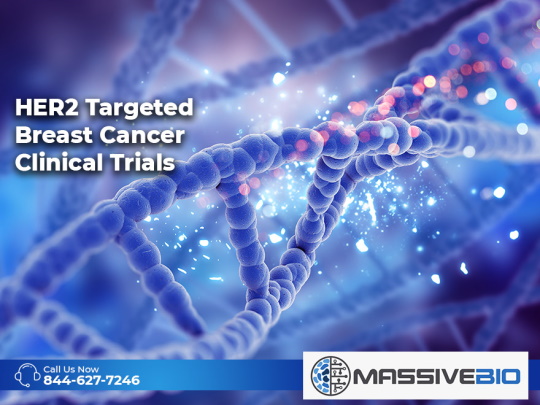 her2 targeted breast cancer clinical trials 01
