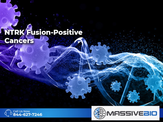 ntrk fusion positive cancers 01