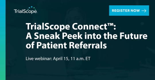 Massive Bio and TrialScope Are Providing A Sneak Peek into the Future of Patient Referrals