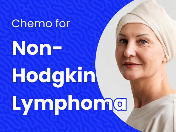 Chemotherapy for Non Hodgkins Lymphoma