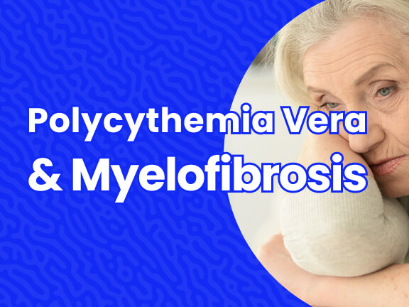 Polycythemia Vera and Myelofibrosis