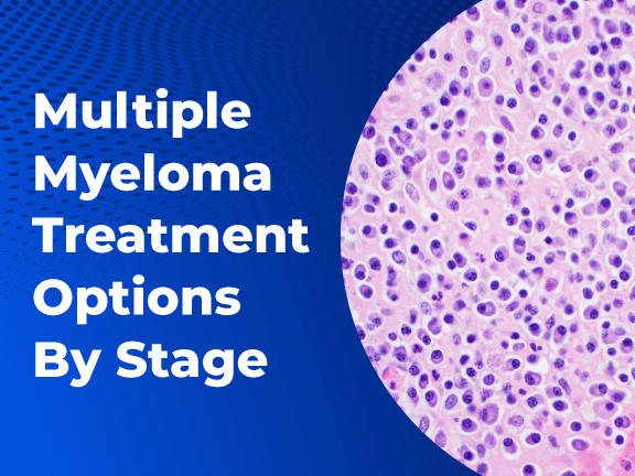 Multiple Myeloma Treatment Options By Stage 01