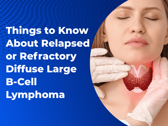 Refractory Diffuse Large B Cell Lymphoma 01